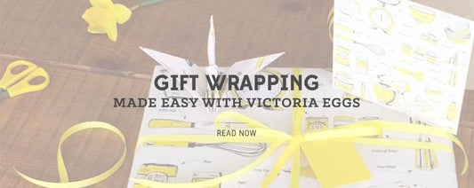 Gift Wrapping Made Simple with Victoria Eggs