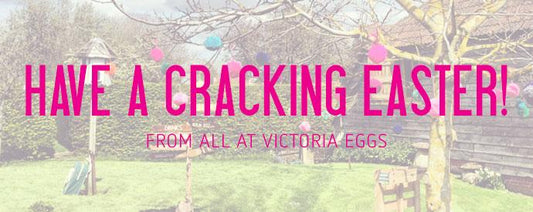 Have a Cracking Easter Weekend 2014