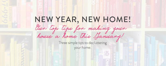 New Year, New Home! Declutter your home this January.