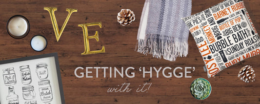 Getting ‘Hygge’ With It!